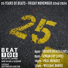 Trevor Reilly On Beat 106 Scotland 25 Years Of Beats 221124