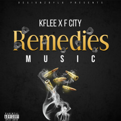 Remedies- Kflee X F City