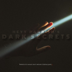 Dark Secrets By Heyy Parrish | Official Audio |
