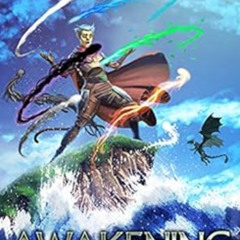 ACCESS PDF 📫 Awakening: A LitRPG/GameLit Series (World of Magic Book 1) by Levi Wern
