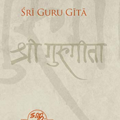 DOWNLOAD KINDLE 📘 Sri Guru Gita by  Swami Nityananda [EBOOK EPUB KINDLE PDF]