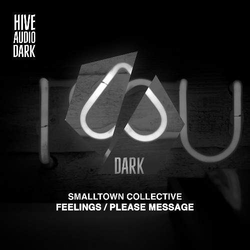 Smalltown Collective - Please Message