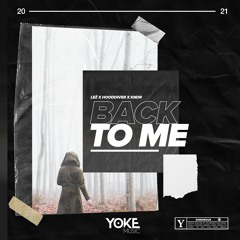 LEŽ X Hooddiver X KNDR - Back To Me