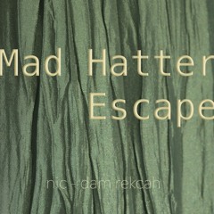 Mad Hatter Escape - [downloadable]
