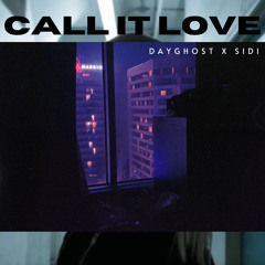 Call It Love (feat. Sidi)