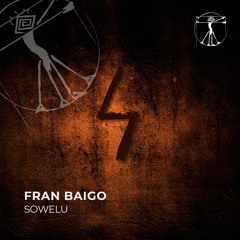 PREMIERE: Fran Baigo - Sowelu (Original Mix) [Zenebona Records] / ZENE070