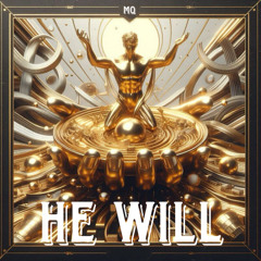 He Will