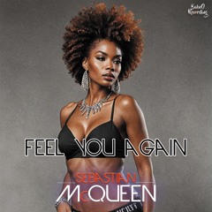 Feel You Again (AFRO HOUSE MUSIC) Free Download
