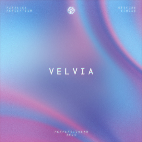 Obscure Echoes: Velvia [Perpendicular 2025]