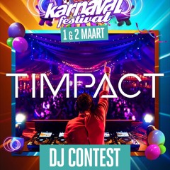 KARNAVAL FESTIVAL DJ CONTEST - TIMPACT