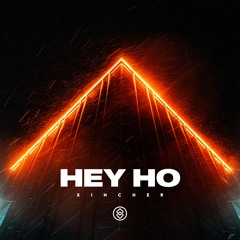 Xincher - Hey Ho