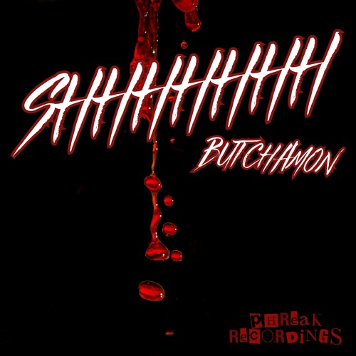 Butchamon - Shhhhhhh (Original Mix)