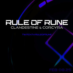Progressive House // Clandestine & Corcyra // Rule of Rune Ep. 141 on February 8th, 2025