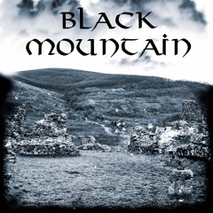 BLACK MOUNTAIN [Out NOW on Jemimah Records]