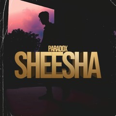 SHEESHA| (prod. by Ansh4sure & Zellix)