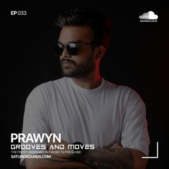 Grooves And Moves 033 | Prawyn