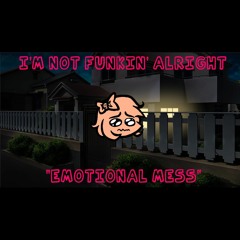 Emotional Mess | FNF I'm Not Funkin' Alright Soundtrack | P.R. Dev