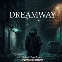 DREAMWAY - Melodic One Shots + Loops for Hip-Hop, Mellow Trap and R&B
