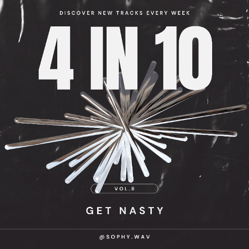 4 in 10 Vol. 8 - Get Nasty