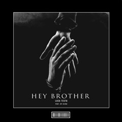 Luca Testa - Hey Brother (Feat. Efi Gjika) [Hardstyle Remix]