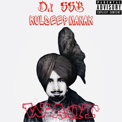 dj SSB X Kuldeep Manak -  Waqt 2025