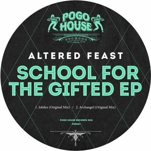 ALTERED FEAST - Archangel (Original Mix) PHR267 ll POGO HOUSE