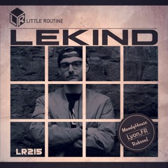 Lekind | Little Routine #215 (2020)