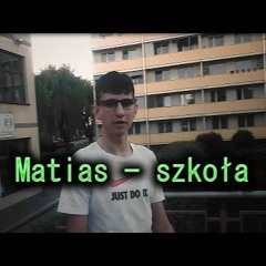 Matias - Szkoła