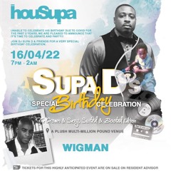 Supa D Bday - DJ Wigman