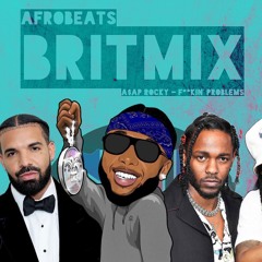 A$AP Rocky ft. Drake, 2 Chainz & Kendrick Lamar - F**kin Problems [AFROBEATS BRITMIX]