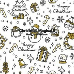 Christmas Magical II (Made by Mvzmusic)