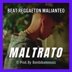 Maltrato - Beat Reggaeton Malianteo Romantico Type Beat Cris MJ X El Jordan 23 Perreo Instrumental