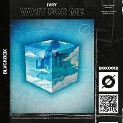 IVRY - Wait For Me (Extended Mix)