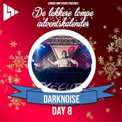 De Lekker Lompe Adventskalender Day 8 - Dark Noise