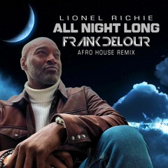 All Night Long (Frank Delour Afro House Remix)