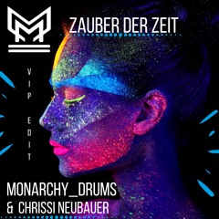 MONARCHY DRUMS & CHRISSI NEUBAUER - ZAUBER DER ZEIT (preview)