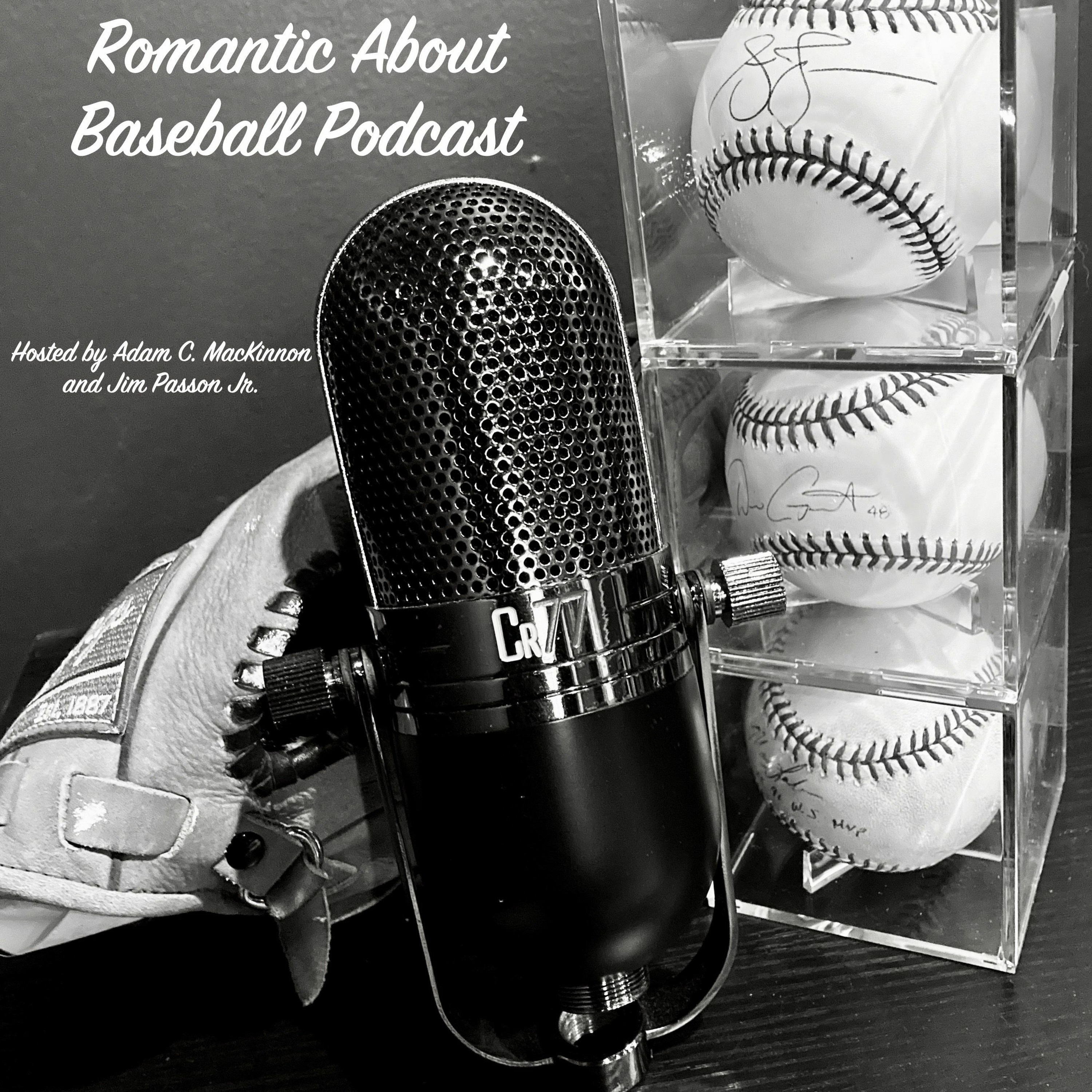 Romantic About Baseball Podcast