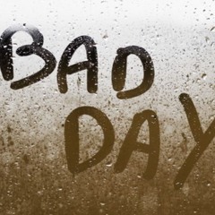 The Bad Days