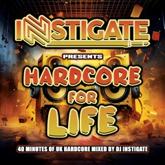 Instigate - Hardcore For Life