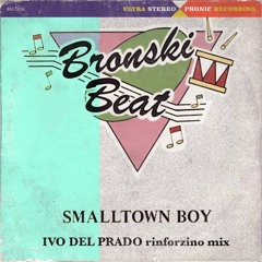 SMALLTOWN BOY - IVO DEL PRADO rinforzino mix.aif