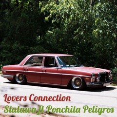 Stalawa ft Ponchita Peligros - Lovers Connection