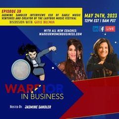 Warrior Women Podcast Episode 39- LadyBug Music Fest Creator Gayle Dillman  Host Jasmine Sandler