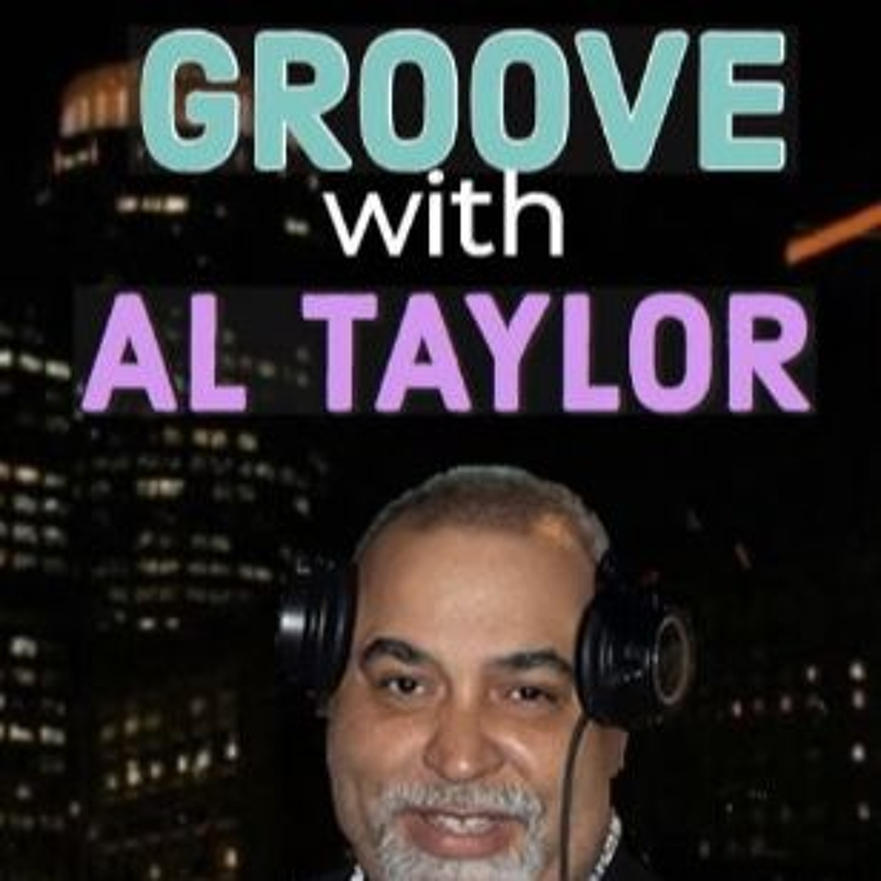 The Groove Show  4-12-26 / Al Taylor episode artwork