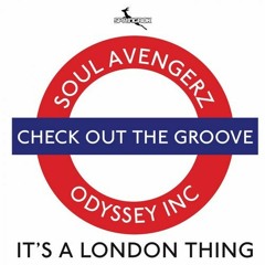 Check Out The Groove (Original Mix) Soul Avengerz