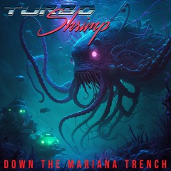 Down The Mariana Trench
