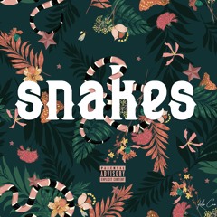 Snakes (Explicit)