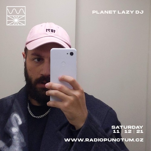 Planet LAZY DJ 12/21 by Arnii