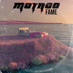 MOTROO - FAME( Remix)