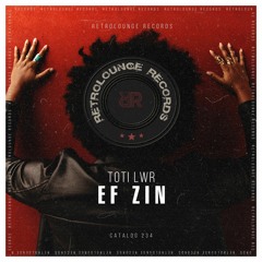 Toti LWR - Ef zin