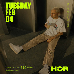HÖR - Nathan Alzon - 4th of Feb 2025